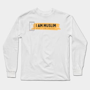 I Am Muslim and I Am Proud Long Sleeve T-Shirt